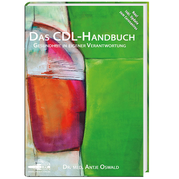 Das CDL-Handbuch - Gesundheit in eigener Verantwortung- Dr. Med. Antje Oswald