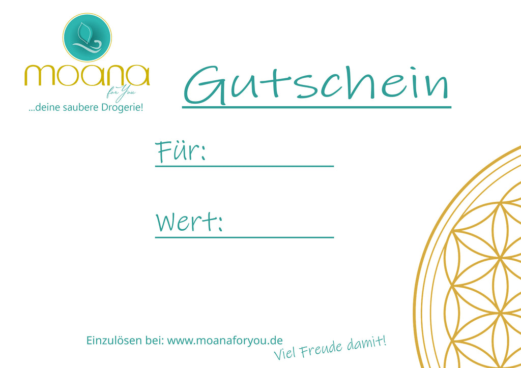 Gutscheinkarte von moana fo you, deine saubere Drogerie. Weißer Hintergrund oben links mit Logo. In der Mitte die Überschrift Gutschein. Am Rand rechts unten eine Blume des Lebens in goldener Farbe