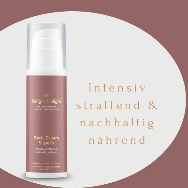 Metamorphose Body Cream Superb Dose von Relight Delight und Aufschrift: Intensiv straffend und nachhaltig nährend