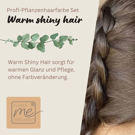 Profi-Pflanzenhaarfarbe-  farblose warm-schimmernde Volumen-Glanz-Haarpackung "warm shiny hair pack" 90g Nachfüllpack - Thats me Organic