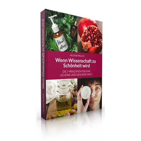 Wenn Wissenschaft zu Schönheit wird "Die 7 Prinzipien für eine schöne und gesunde Haut" - Relight Delight
